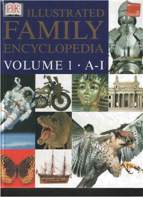 Illustrated Family Encyclopedia. Volume 1